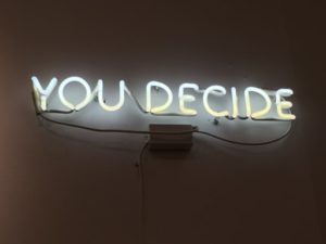 You decide